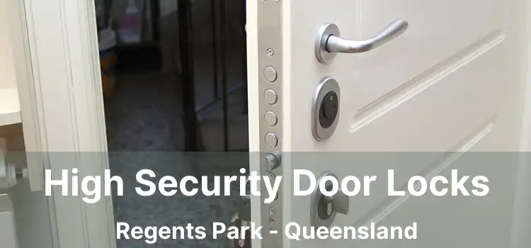 High Security Door Locks Regents Park - Queensland