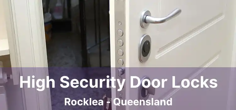 High Security Door Locks Rocklea - Queensland