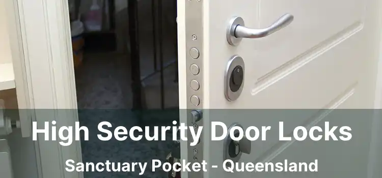 High Security Door Locks Sanctuary Pocket - Queensland