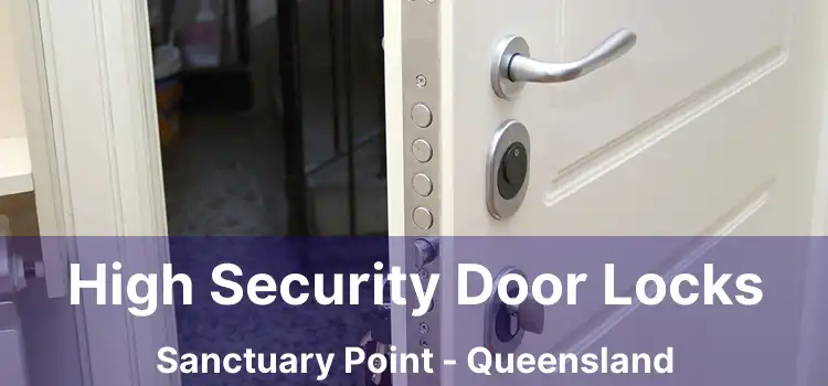 High Security Door Locks Sanctuary Point - Queensland