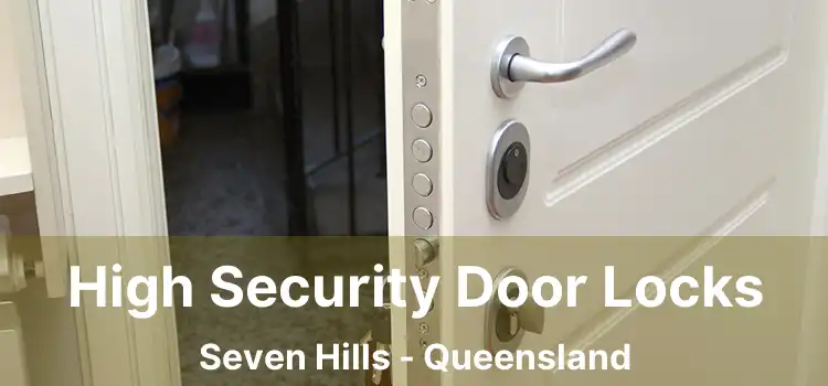 High Security Door Locks Seven Hills - Queensland