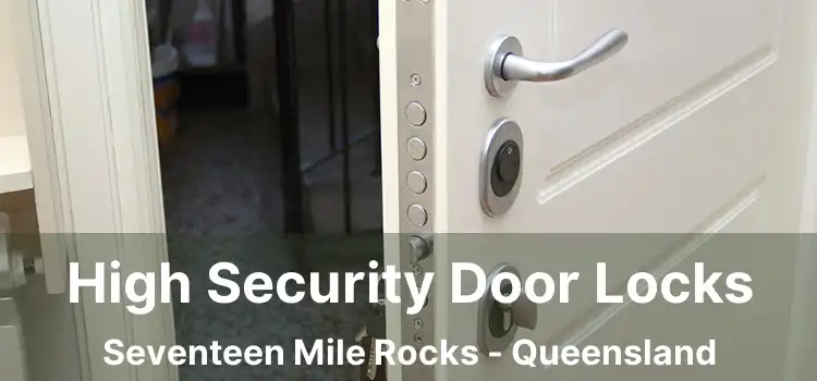 High Security Door Locks Seventeen Mile Rocks - Queensland