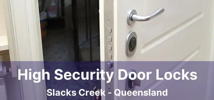 High Security Door Locks Slacks Creek - Queensland
