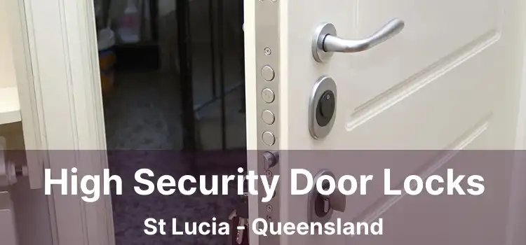 High Security Door Locks St Lucia - Queensland