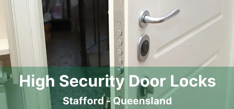 High Security Door Locks Stafford - Queensland