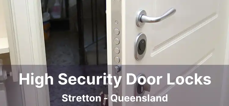 High Security Door Locks Stretton - Queensland