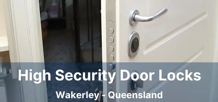 High Security Door Locks Wakerley - Queensland