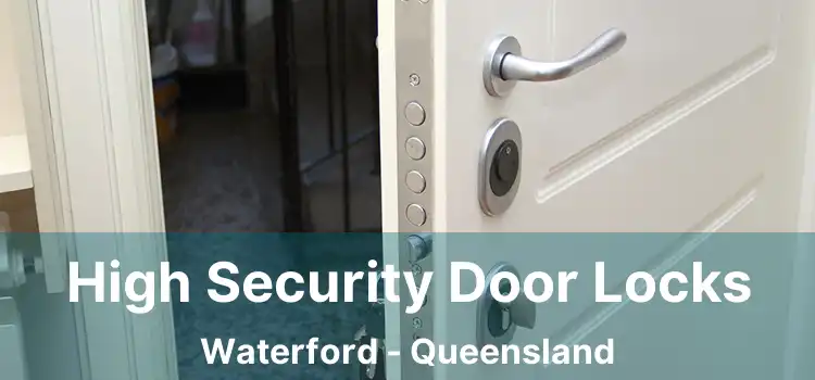 High Security Door Locks Waterford - Queensland