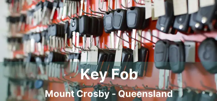 Key Fob Mount Crosby - Queensland