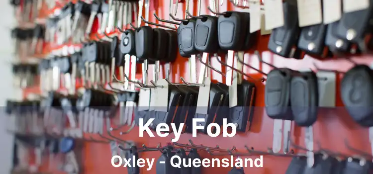 Key Fob Oxley - Queensland