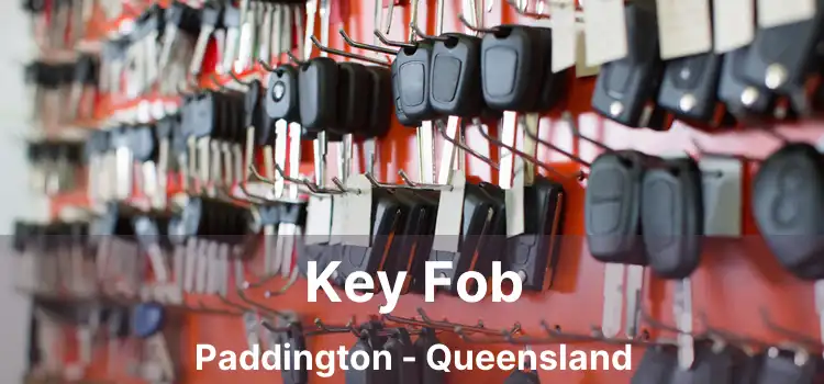 Key Fob Paddington - Queensland