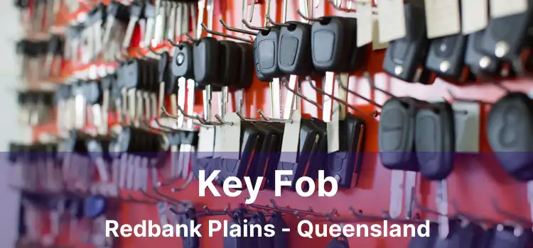 Key Fob Redbank Plains - Queensland