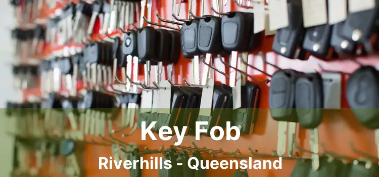 Key Fob Riverhills - Queensland