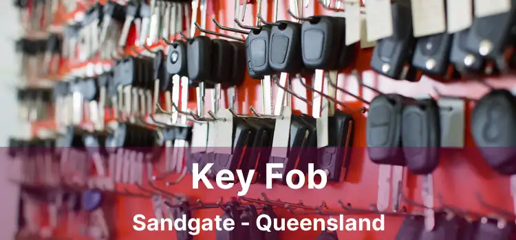 Key Fob Sandgate - Queensland