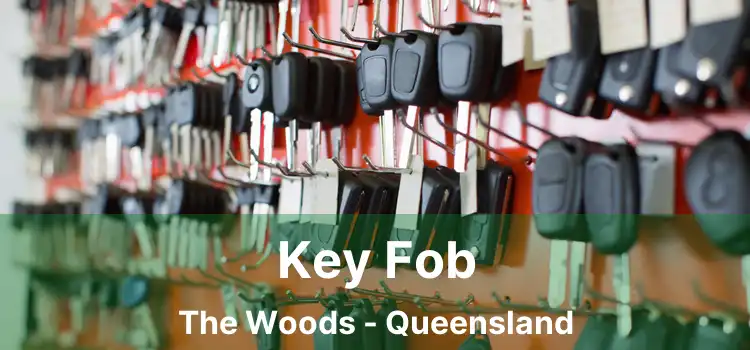 Key Fob The Woods - Queensland
