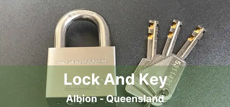 Lock And Key Albion - Queensland