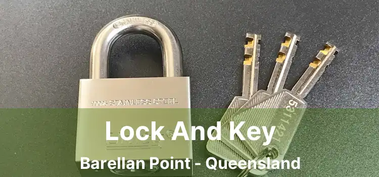 Lock And Key Barellan Point - Queensland