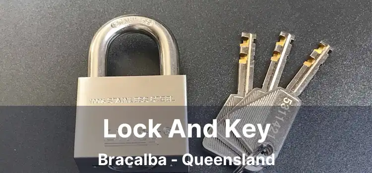 Lock And Key Bracalba - Queensland