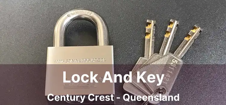 Lock And Key Century Crest - Queensland