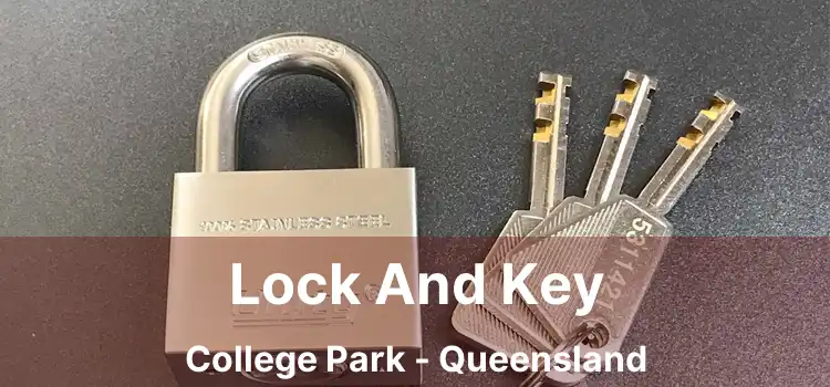 Lock And Key College Park - Queensland