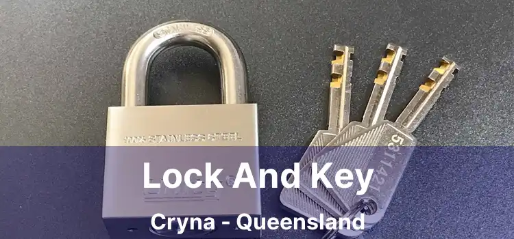 Lock And Key Cryna - Queensland