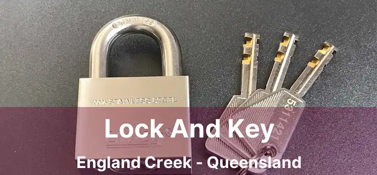 Lock And Key England Creek - Queensland