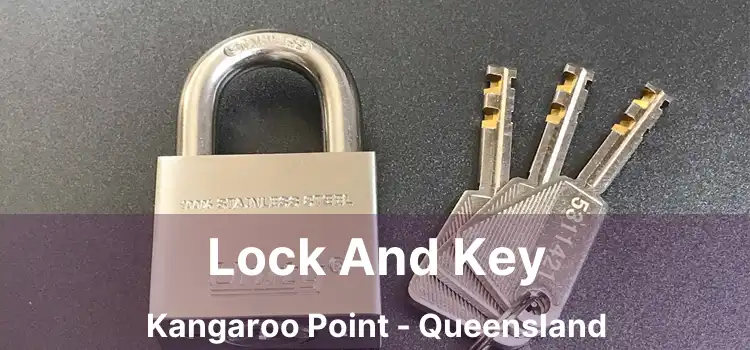 Lock And Key Kangaroo Point - Queensland