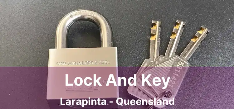 Lock And Key Larapinta - Queensland