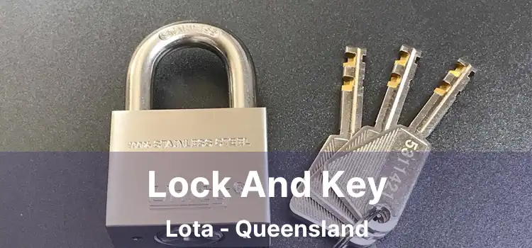 Lock And Key Lota - Queensland