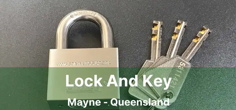 Lock And Key Mayne - Queensland