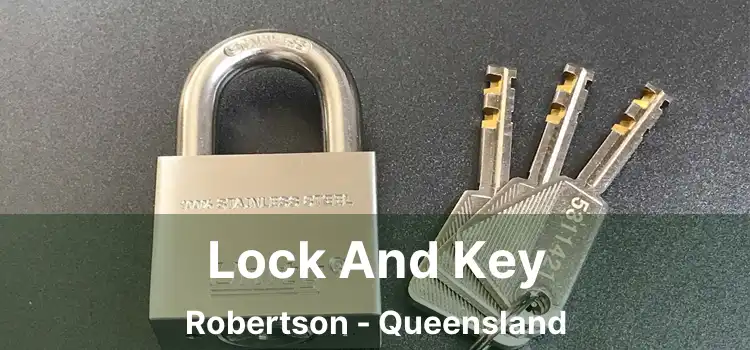 Lock And Key Robertson - Queensland