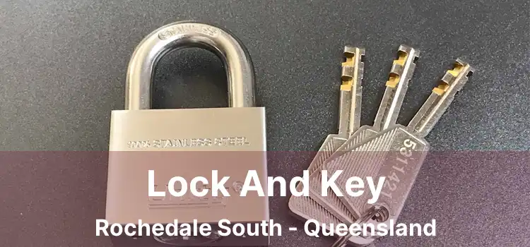 Lock And Key Rochedale South - Queensland