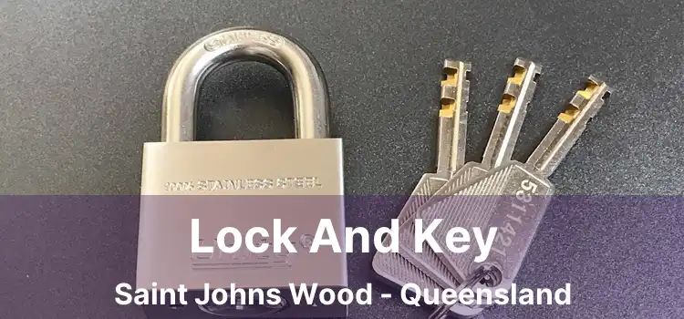Lock And Key Saint Johns Wood - Queensland