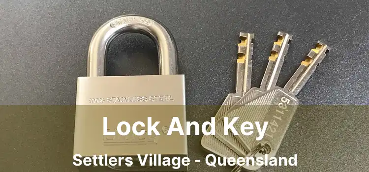 Lock And Key Settlers Village - Queensland