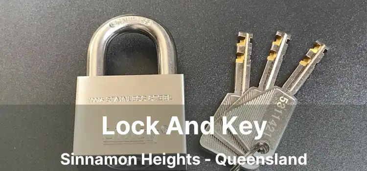 Lock And Key Sinnamon Heights - Queensland