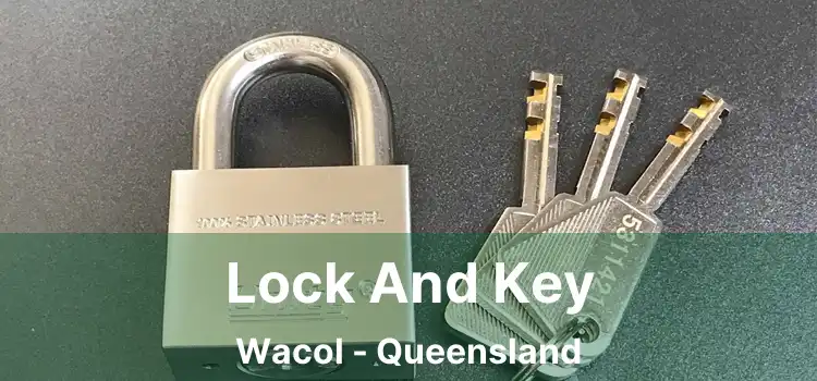 Lock And Key Wacol - Queensland