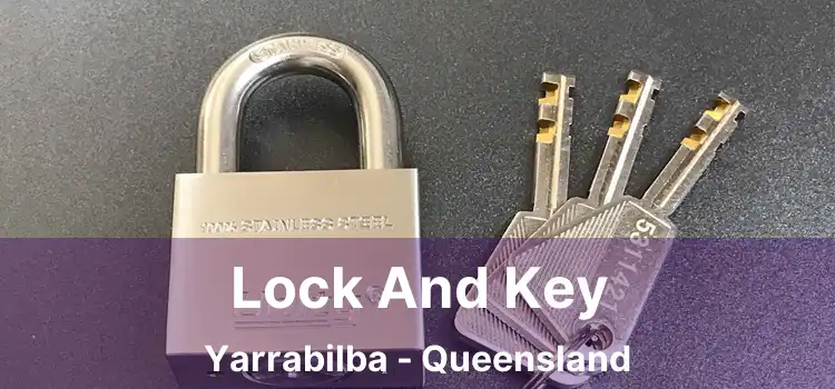 Lock And Key Yarrabilba - Queensland