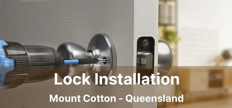 Lock Installation Mount Cotton - Queensland