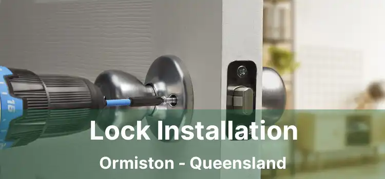 Lock Installation Ormiston - Queensland