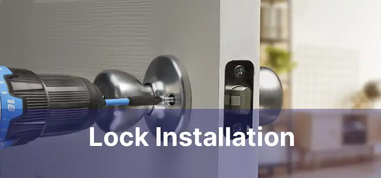 Lock Installation 