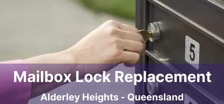 Mailbox Lock Replacement Alderley Heights - Queensland