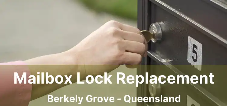 Mailbox Lock Replacement Berkely Grove - Queensland