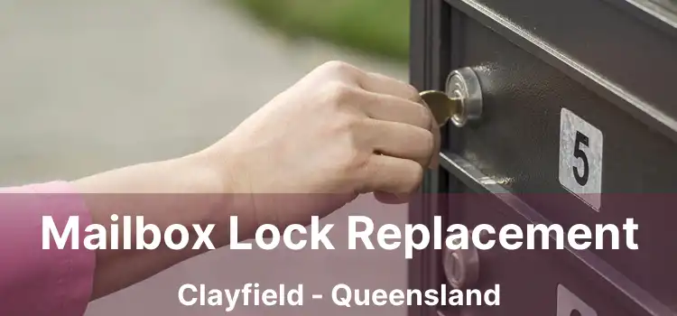 Mailbox Lock Replacement Clayfield - Queensland