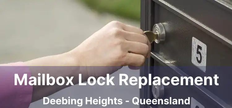 Mailbox Lock Replacement Deebing Heights - Queensland