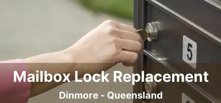 Mailbox Lock Replacement Dinmore - Queensland