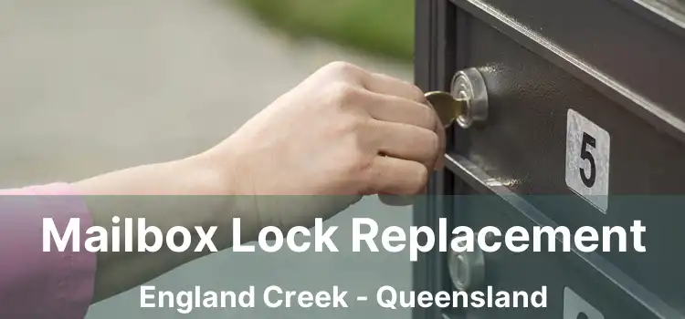 Mailbox Lock Replacement England Creek - Queensland