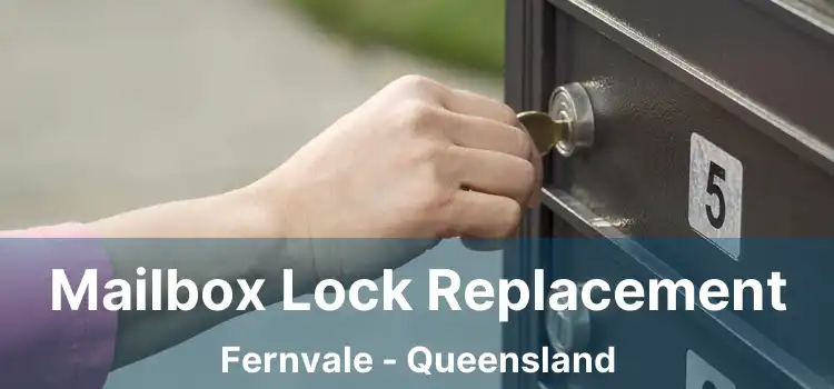 Mailbox Lock Replacement Fernvale - Queensland