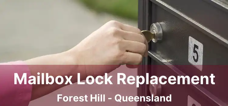 Mailbox Lock Replacement Forest Hill - Queensland