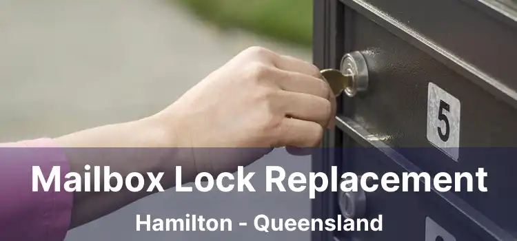 Mailbox Lock Replacement Hamilton - Queensland