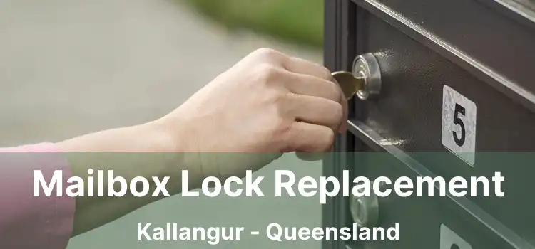 Mailbox Lock Replacement Kallangur - Queensland